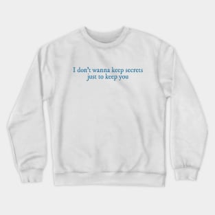 Cruel Summer lyrics cyan Crewneck Sweatshirt